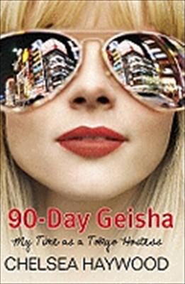 90 day Geisha Haywood Chelsea 