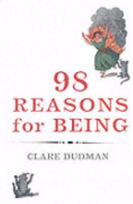 98 Reasons For Being Clare Dudman 