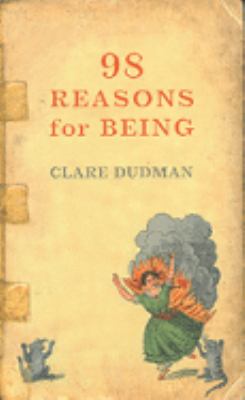 98 Reasons for Being Clare Dudman 