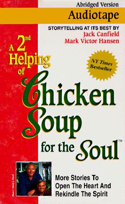 A 2nd Helping of Chicken Soup for the Soul 
