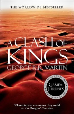 A CLASH OF KINGS George R R Martin 