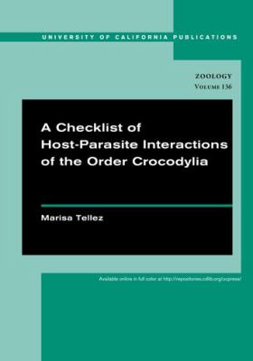 A Checklist of Host Parasite Interactions of the Order Crocodylia Tellez Marisa 