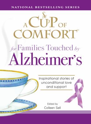 A Cup of Comfort for Families Touched by Alzheimer s 