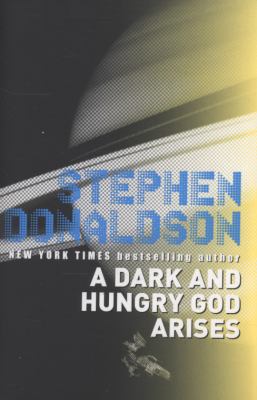 A Dark and Hungry God Arises Donaldson Stephen 