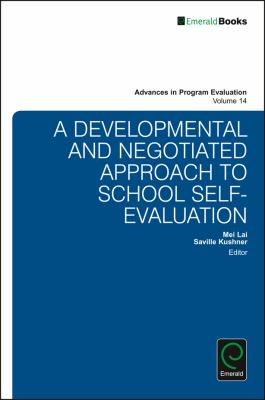 A Developmental and Negotiated Approach to School Self Evaluation 