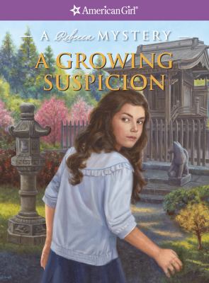 A Growing Suspicion A Rebecca Mystery American Girl Dembar Greene 
