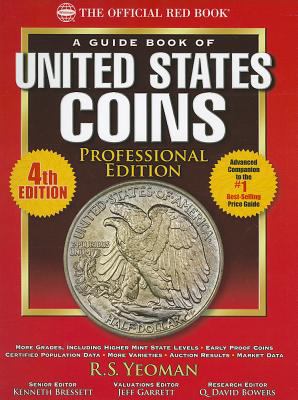 A Guide Book of U S Coins Professional Edition Yeoman R S 