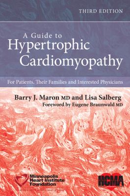 A Guide to Hypertrophic Cardiomyopathy Maron Barry J 