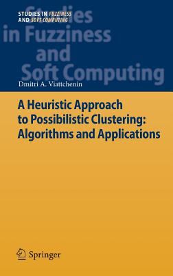 A Heuristic Approach to Possibilistic Clustering 