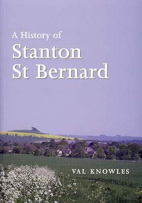 A History of Stanton St Bernard Knowles Val 