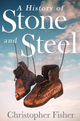 A History of Stone and Steel Fisher Christopher 