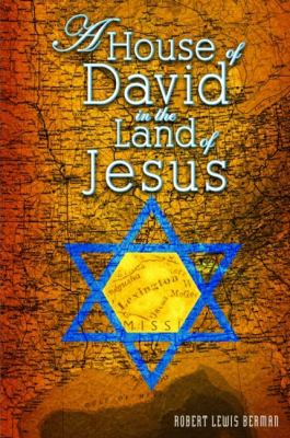 A House of David in the Land of Jesus 