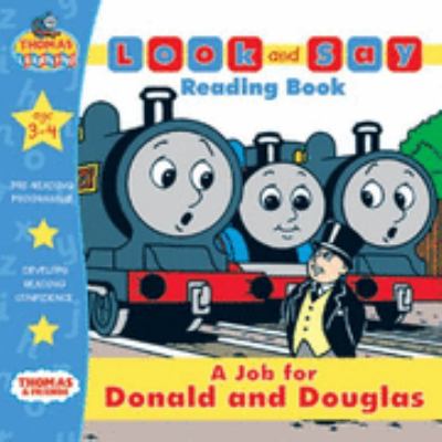 A Job for Donald and Douglas Thomas the Tank Engine Look Say Based On W Awdry 