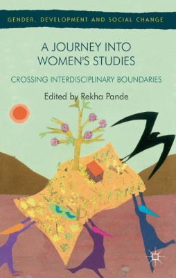A Journey into Women s Studies Pande Rekha 