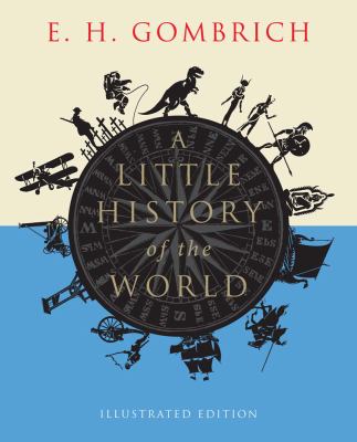A Little History of the World Gombrich Ernst H 