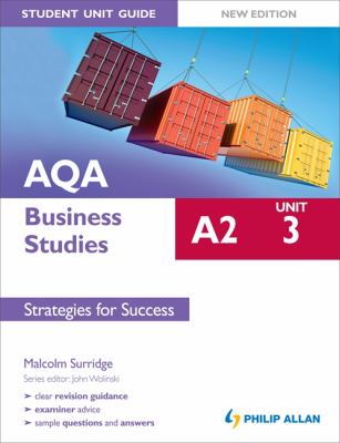Aqa A2 Business Studies Unit 3 Strategies for Success Surridge Malcolm 
