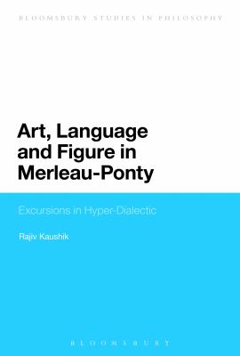 Art Language and Figure in Merleau Ponty Kaushik Rajiv 