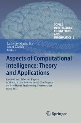 Aspects of Computational Intelligence Theory and Applications Madar Sz Ladislav 