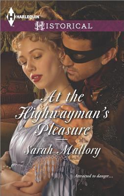 At the Highwayman s Pleasure Harlequin Historical Mallory Sarah 