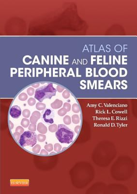 Atlas of Canine and Feline Peripheral Blood Smears 