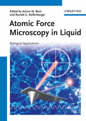 Atomic Force Microscopy in Liquid Bar Arturo M 