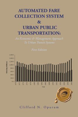 Automated Fare Collection System Urban Public Transportation Opurum Clifford N 