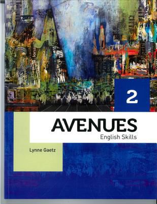 Avenues 2 Skills Book with Companion Website Plus Gaetz Lynne 