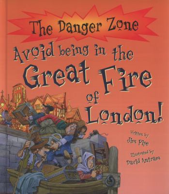 Avoid Being in the Great Fire of London Pipe Jim 