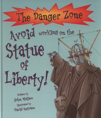 Avoid Working on the Statue of Liberty Malam John 