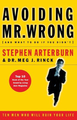 Avoiding Mr Wrong and What to Do If You Didn t 