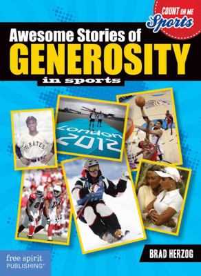 Awesome Stories of Generosity in Sports Count on Me Herzog Brad 