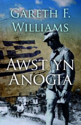 Awst yn Anogia Welsh Edition Williams Gareth F 