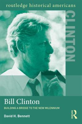 Bill Clinton Bennett David H 