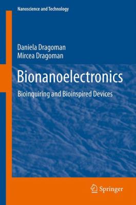 Bionanoelectronics Dragoman Daniela 