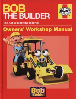 Bob the Builder Manual Smith Derek 