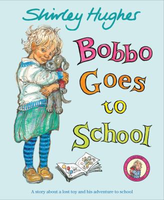 Bobbo Goes to School Hughes Shirley 