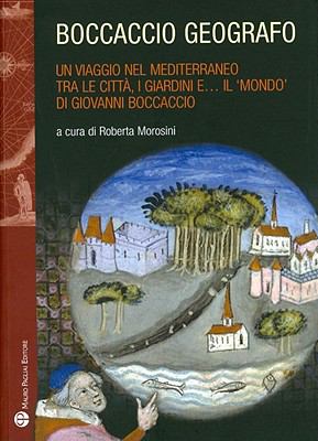 Boccaccio Geografo Morosini Roberta 