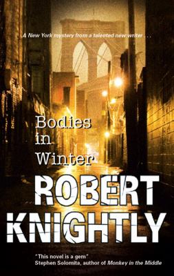 Bodies in Winter Knightly Robert 