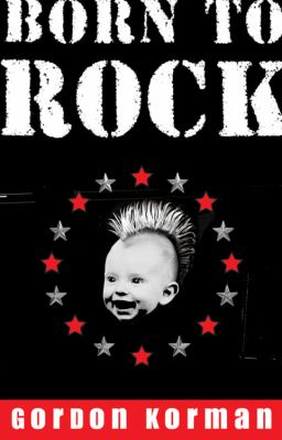 Born to Rock Korman Gordon 
