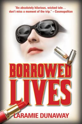 Borrowed Lives Dunaway Laramie 