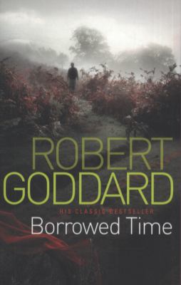 Borrowed Time Goddard Robert 