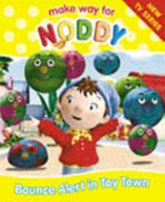 Bounce Alert in Toy Town Enid Blyton 