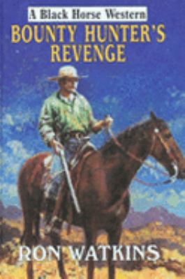 Bounty Hunter s Revenge 