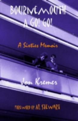 Bournemouth A Go Go Kremer Jon 