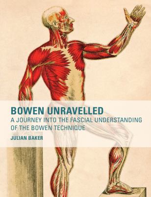 Bowen Unravelled Baker Julian 