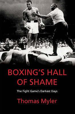 Boxing s Hall of Shame Myler Thomas 