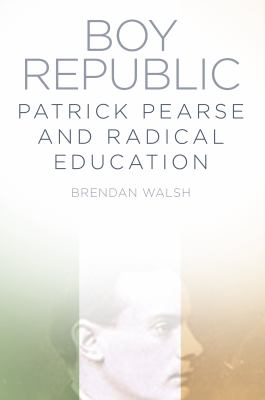 Boy Republic Walsh Brendan 