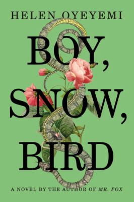 Boy Snow Bird Oyeyemi Helen 