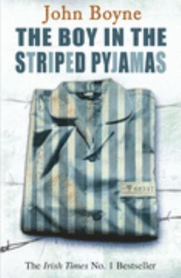 Boy in the Striped Pyjamas Boyne John 