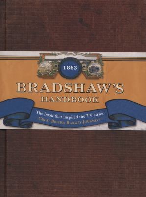 Bradshaw s Handbook Bradshaw George 